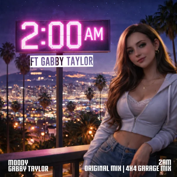 Moody Ft Gabby Taylor - 2AM (House & Garage Mix)