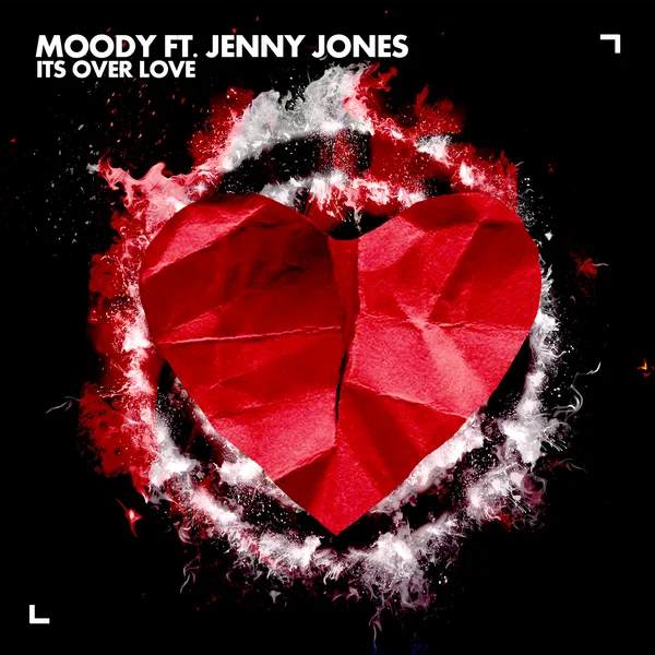 Moody - Its Over Love Ft. Jenny Jones
