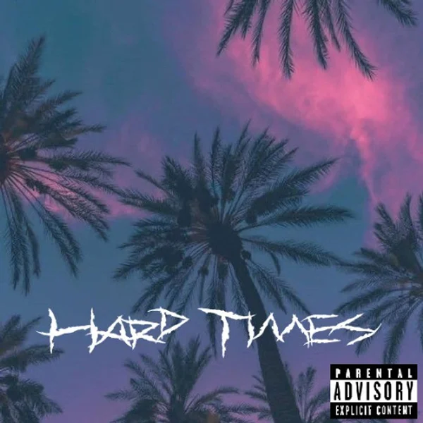 Hard Times Freestyle