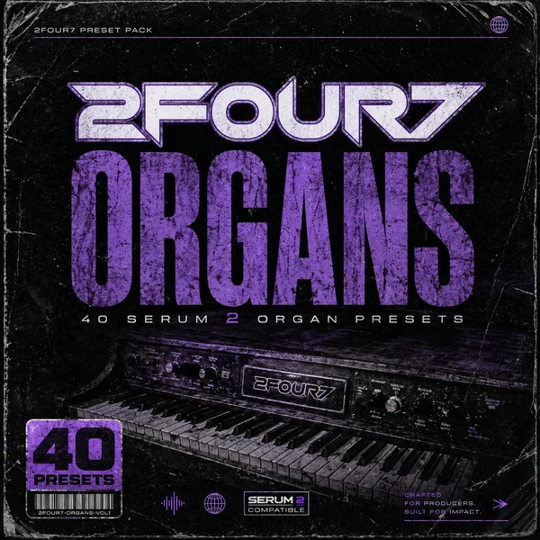 2FOUR7 | Organs